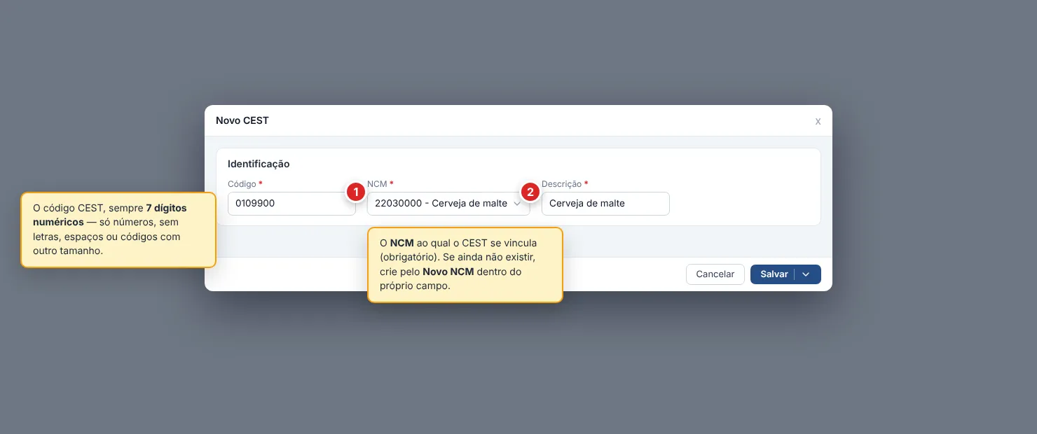 Janela Novo CEST com a seção Identificação aberta: campos Código (1, 7 dígitos numéricos), NCM (2, combobox que permite criar um NCM novo na hora) e Descrição, todos obrigatórios e preenchidos com o exemplo 0109900 vinculado ao NCM 22030000 - Cerveja de malte. O rodapé traz os botões Cancelar e Salvar.
