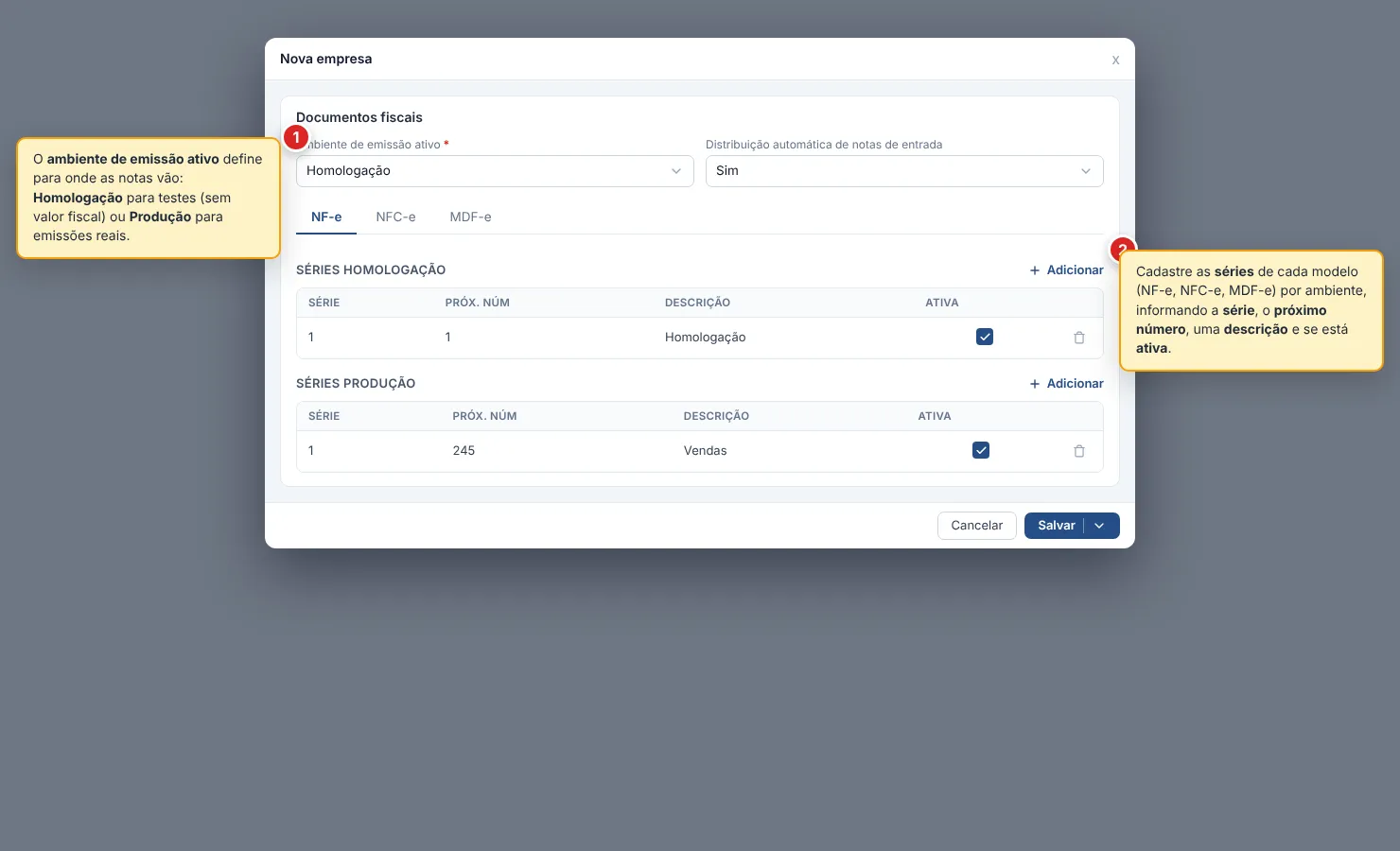 Seção Documentos fiscais: seletor Ambiente de emissão ativo (Homologação/Produção), o campo Distribuição automática de notas de entrada (Sim/Não) e, abaixo, abas NF-e / NFC-e / MDF-e, cada uma com a tabela de séries (Série, Próx. núm, Descrição, Ativa) separadas por ambiente.
